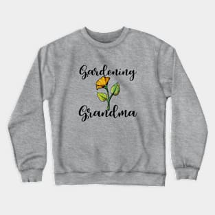 Gardening Grandma Crewneck Sweatshirt